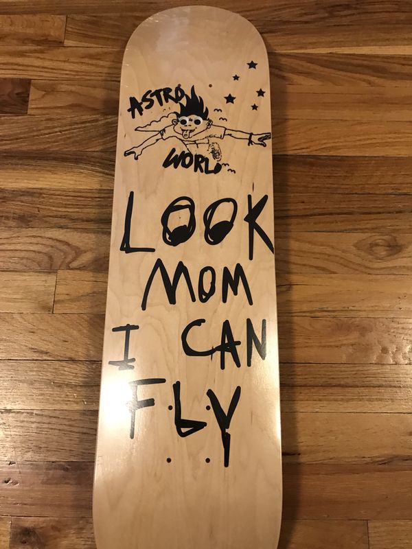 Travis Scott Astroworld Skateboard Look Mom I Can Fly Deck/Board for ...