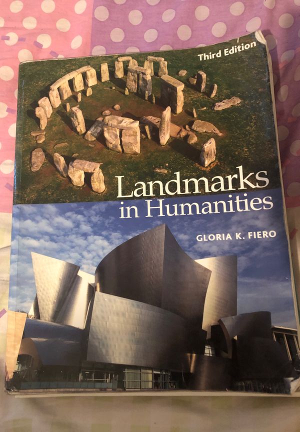 Landmarks in Humanities third and fourth edition, intro to humanities