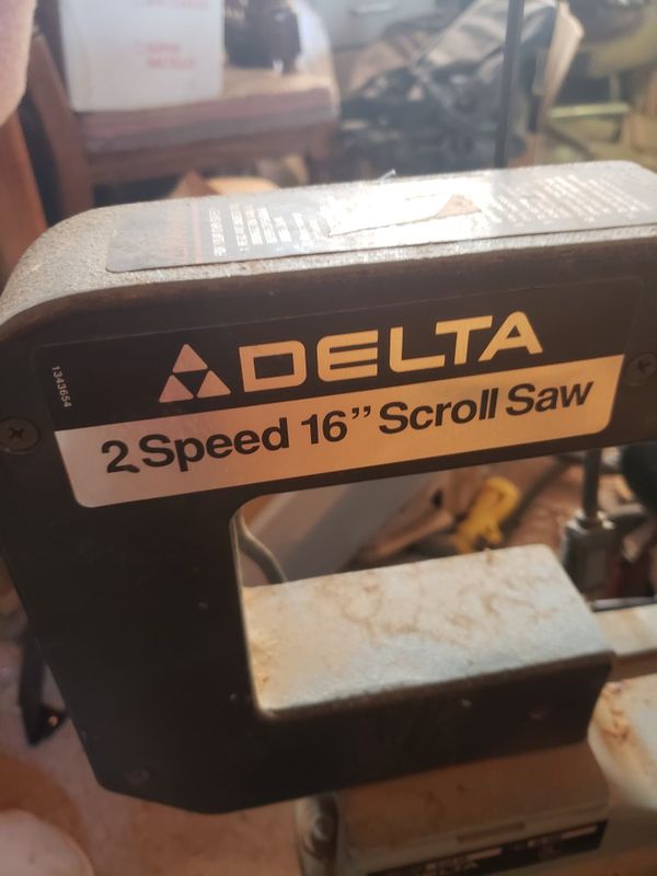 DELTA 16” Scroll Saw 2 Speed Model 40560 for Sale in Tucson, AZ OfferUp